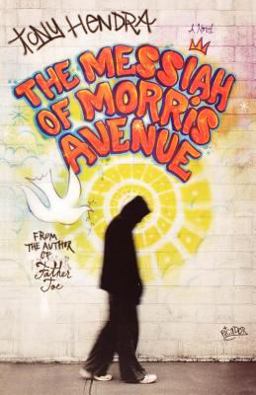 Messiah of Morris Avenue A Novel  9780312425395 Front Cover