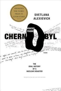 Voices from Chernobyl The Oral History of a Nuclear Disaster  9780312425845 Front Cover