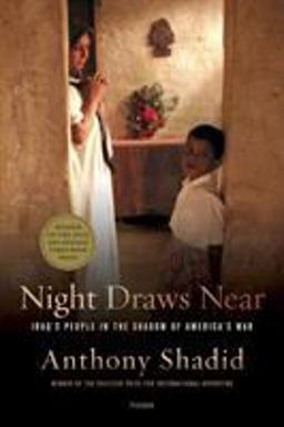 Night Draws Near Iraq's People in the Shadow of America's War  9780312426033 Front Cover