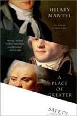 Place of Greater Safety A Novel  9780312426392 Front Cover