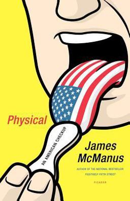 Physical An American Checkup  9780312426491 Front Cover