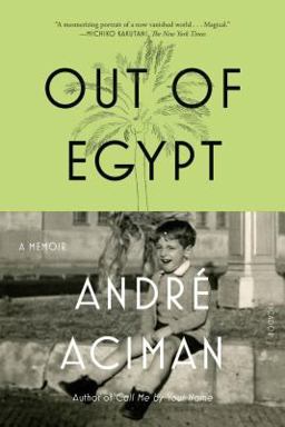 Out of Egypt A Memoir  9780312426552 Front Cover