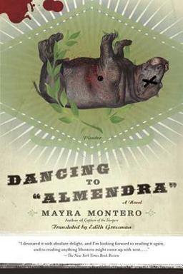 Dancing to Almendra A Novel  9780312426736 Front Cover