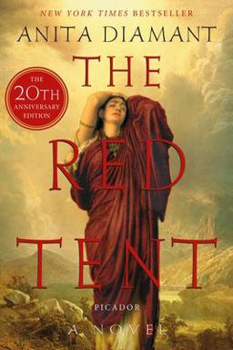 Red Tent - 20th Anniversary Edition A Novel 20th 9780312427290 Front Cover