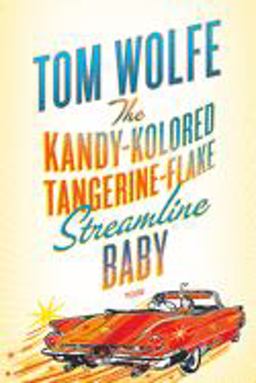 Kandy-Kolored Tangerine-Flake Streamline Baby  9780312429126 Front Cover