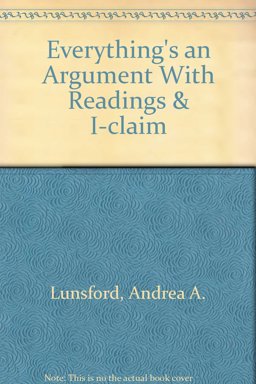 Everything's an Argument with Readings 3e and I-claim