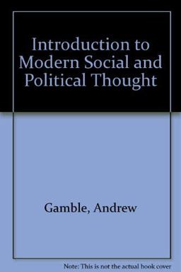 An Introduction to Modern Social and Political Thought An Introduction to Modern Social and Political Thought