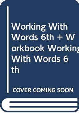 Working with Words 6e with Workbook