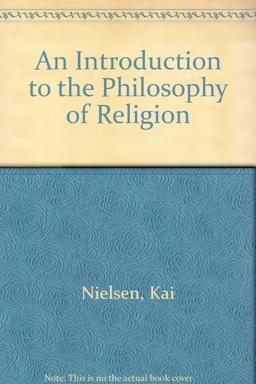 An Introduction to the Philosophy of Religion