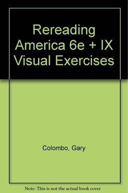Rereading America and IX Visual Excercises