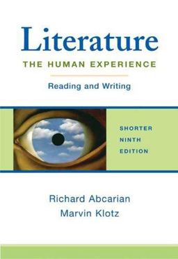 Literature : The Human Experience 9th 9780312436513 Front Cover