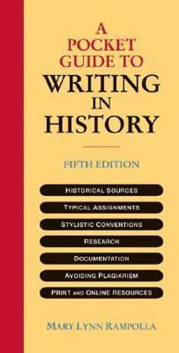 Pocket Guide to Writing in History 5th 9780312446734 Front Cover