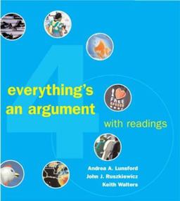 Everything's an Argument with Readings 4th 9780312447502 Front Cover