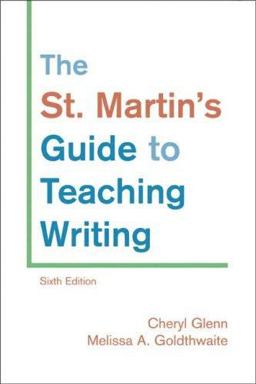 St. Martin's Guide to Teaching Writing 6th 9780312451332 Front Cover
