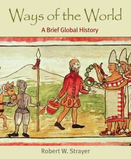 Ways of the World A Brief Global History  9780312452872 Front Cover