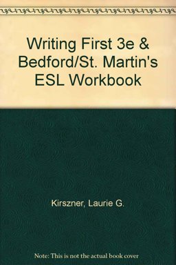 Writing First 3e and Bedford/St. Martin's ESL Workbook