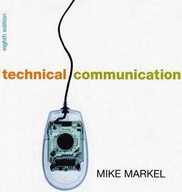 Technical Communication 8e and Document Based Cases for Technical Communication