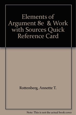 Elements of Argument 8e and Work with Sources Quick Reference Card