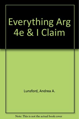 Everything's an Argument 4e and I-claim