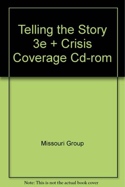 Telling the Story 3e and Crisis Coverage CD-ROM