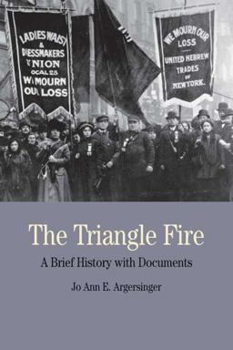 Triangle Fire A Brief History with Documents  9780312464523 Front Cover