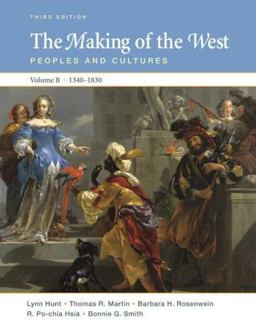 The Making of the West The Making of the West