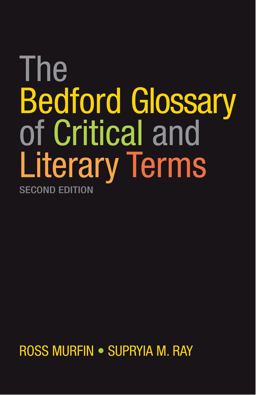 Bedford Glossary of Critical and Literary Terms 2nd 9780312467548 Front Cover