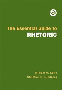 Essential Guide to Rhetoric  9780312472399 Front Cover