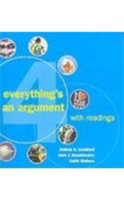 Everything's an Argument with Readings 4e and i-claim and Lunsford Research Pack