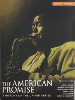 American Promise 4e V2 and Reading the American Past 4e V2