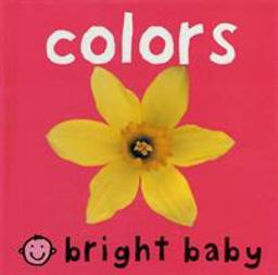 Bright Baby Colors  9780312492472 Front Cover