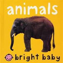 Bright Baby Animals  9780312492489 Front Cover