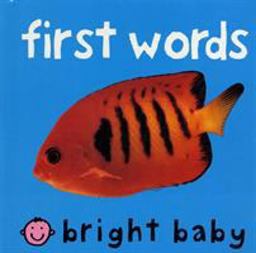 Bright Baby First Words  9780312493882 Front Cover