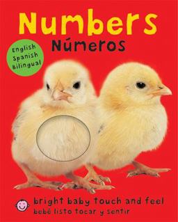 Bright Baby Touch and Feel: Bilingual Numbers / Nï¿½meros English-Spanish Bilingual  9780312502157 Front Cover