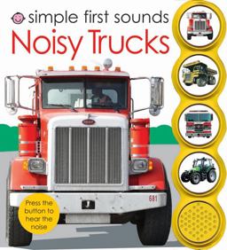 Simple First Sounds Noisy Trucks