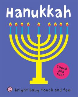 Bright Baby Touch and Feel Hanukkah  9780312513382 Front Cover