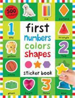 First 100 Stickers: First Numbers, Colors, Shapes  9780312520632 Front Cover