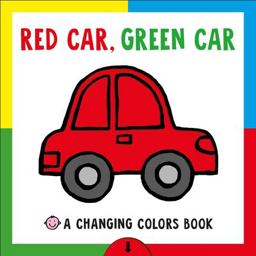 Changing Picture Book: Red Car, Green Car