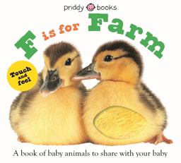 ABC Touch and Feel : F Is for Farm