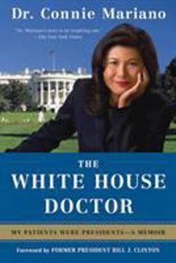 The White House Doctor The White House Doctor