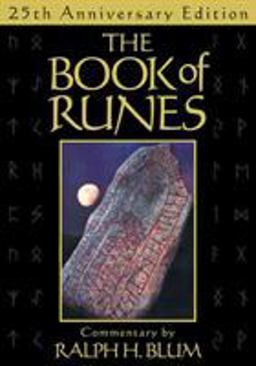 Book of Runes, 25th Anniversary Edition The Bestselling Book of Divination, Complete with Set of Runes Stones 25th 9780312536763 Front Cover