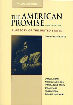 American Promise 4e V2 Value Edition and Reading the American Past 4e V2