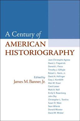 Century of American Historiography  9780312539481 Front Cover