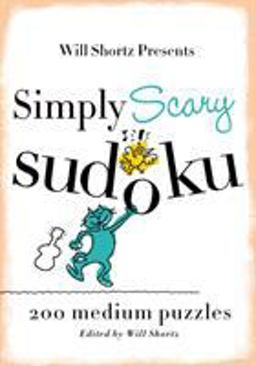 Will Shortz Presents Simply Scary Sudoku