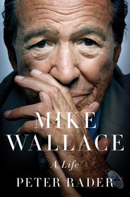 Mike Wallace A Life  9780312543396 Front Cover
