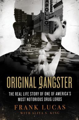 Original Gangster The Real Life Story of One of America's Most Notorious Drug Lords  9780312544898 Front Cover