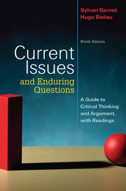 Current Issues and Enduring Questions A Guide to Critical Thinking and Argument, with Readings 9th 9780312547325 Front Cover