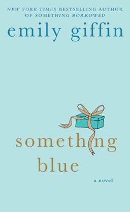 Something Blue A Novel  9780312548070 Front Cover