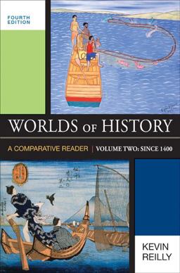 Worlds of History since 1400 A Comparative Reader 4th 9780312549886 Front Cover