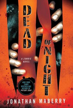 Dead of Night A Zombie Novel  9780312552190 Front Cover